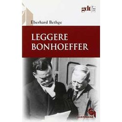 Leggere Bonhoeffer Leggere Bonhoeffer
