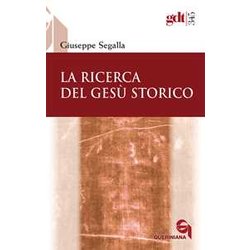 La Ricerca Del Gesù Storico La Ricerca Del Gesù Storico