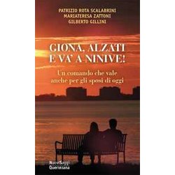 Giona, Alzati E Va’ A Ninive! Un Comando Che Vale Anche Per Gli Sposi Di Oggi. Nuova Ediz. Giona, Alzati E Va’ A Ninive! Un Comando Che Vale Anche Per Gli Sposi Di Oggi. Nuova Ediz.