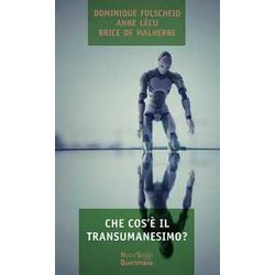 Che Cos'è Il Transumanesimo?
