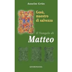 Gesù, Maestro Di Salvezza. Il Vangelo Di Matteo Gesù, Maestro Di Salvezza. Il Vangelo Di Matteo