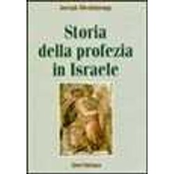 Storia Della Profezia In Israele Storia Della Profezia In Israele