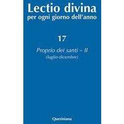 Lectio Divina Per Ogni Giorno Dell'anno. Ediz. Ampliata. Proprio Dei Santi 2 (Luglio-Dicembre) (Vol. 17)