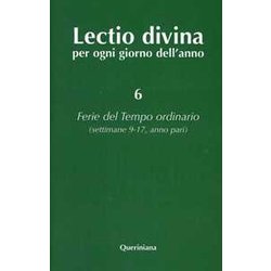 Lectio Divina Per Ogni Giorno Dell'anno. Ferie Del Tempo Ordinario. Settimane 9-17, Anno Pari (Vol. 6)