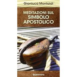 Meditazioni Sul Simbolo Apostolico Meditazioni Sul Simbolo Apostolico