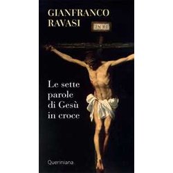 Le Sette Parole Di Gesù In Croce. Nuova Ediz. Le Sette Parole Di Gesù In Croce. Nuova Ediz.