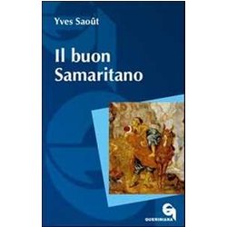 Il Buon Samaritano Il Buon Samaritano