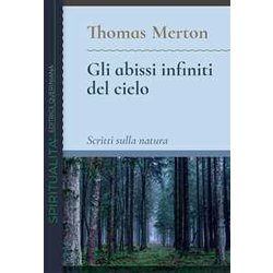 Gli Abissi Infiniti Del Cielo. Scritti Sulla Natura