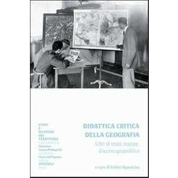 Didattica Critica Della Geografia. Libri Di Testo, Mappe, Discorso Geopolitico