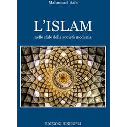 L'islam Nelle Sfide Della Società Moderna L'islam Nelle Sfide Della Società Moderna