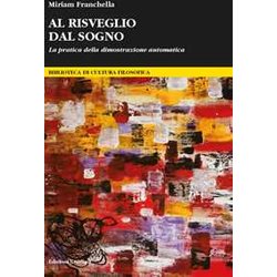 Al Risveglio Dal Sogno. La Pratica Della Dimostrazione Automatica Al Risveglio Dal Sogno. La Pratica Della Dimostrazione Automatica