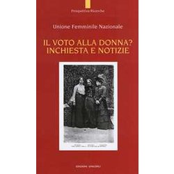 Il Voto Alla Donna? Inchiesta E Notizie Il Voto Alla Donna? Inchiesta E Notizie