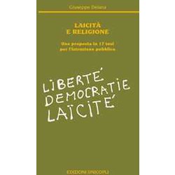 Laicità E Religione. Una Proposta In 17 Tesi Per L'istruzione Pubblica Laicità E Religione. Una Proposta In 17 Tesi Per L'istruzione Pubblica