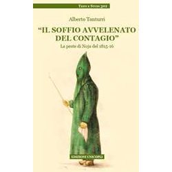 Il Soffio Avvelenato Del Contagio. La Peste Di Noja Del 1815-16