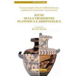Studi Sulla Tradizione Platonica E Aristotelica Studi Sulla Tradizione Platonica E Aristotelica