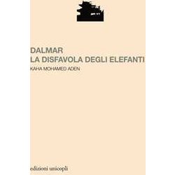 Dalmar. La Disfavola Degli Elefanti