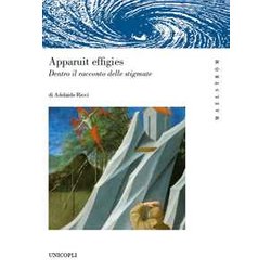 Apparuit Effigies Dentro Il Racconto Delle Stigmate Apparuit Effigies Dentro Il Racconto Delle Stigmate