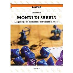 Mondi Di Sabbia. Linguaggio Ed Evoluzione Dei Giochi Di Ruolo