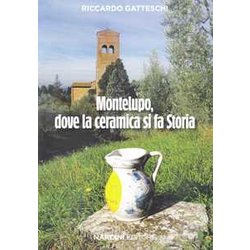 Montelupo, Dove La Ceramica Si Fa Storia