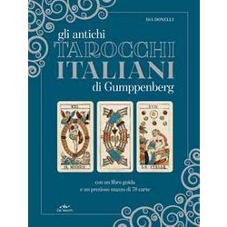 Gli Antichi Tarocchi Italiani Di Gumppenberg. Con 78 Carte