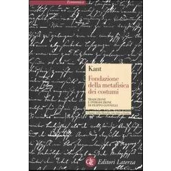 Fondazione Della Metafisica Dei Costumi. Testo Tedesco A Fronte