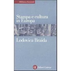 Stampa E Cultura In Europa Tra Xv E Xvi Secolo Stampa E Cultura In Europa Tra Xv E Xvi Secolo