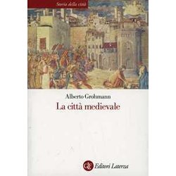 La Città Medievale La Città Medievale