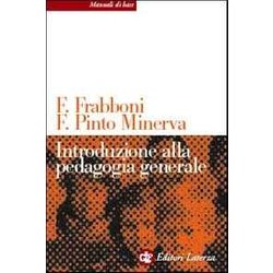 Introduzione Alla Pedagogia Generale Introduzione Alla Pedagogia Generale