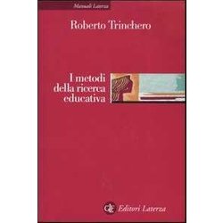 I Metodi Della Ricerca Educativa