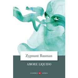 Amore Liquido. Sulla Fragilità Dei Legami Affettivi