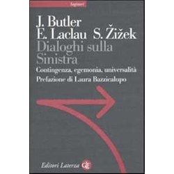Dialoghi sulla sinistra. Contingenza, egemonia, universalitÃ