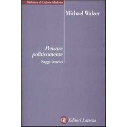 Pensare Politicamente. Saggi Teorici Pensare Politicamente. Saggi Teorici