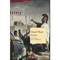 Pericle. L'inventore Della Democrazia