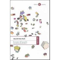 In Nome Del Popolo. Il Problema Democratico In Nome Del Popolo. Il Problema Democratico