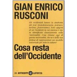 Cosa Resta Dell'occidente Cosa Resta Dell'occidente