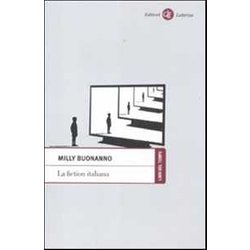 La Fiction Italiana. Narrazioni Televisive E Identità Nazionale La Fiction Italiana. Narrazioni Televisive E Identità Nazionale