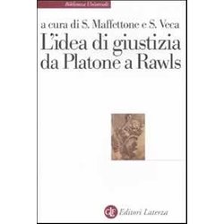 L'idea Di Giustizia Da Platone A Rawls L'idea Di Giustizia Da Platone A Rawls
