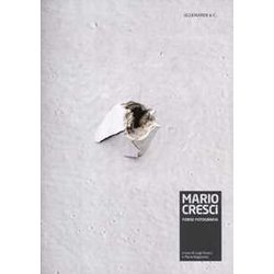Mario Cresci. Forse Fotografia. Ediz. Illustrata Mario Cresci. Forse Fotografia. Ediz. Illustrata
