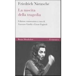 La Nascita Della Tragedia. Ediz. Critica