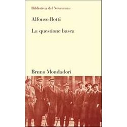 La Questione Basca La Questione Basca