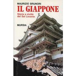 Il Giappone. Storia E Civiltà Del Sol Levante Il Giappone. Storia E Civiltà Del Sol Levante