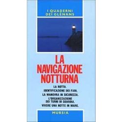 La Navigazione Notturna La Navigazione Notturna