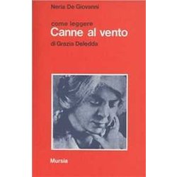 Come Leggere «Canne Al Vento» Di Grazia Deledda