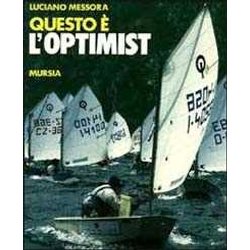 Questo è L'optimist Questo è L'optimist
