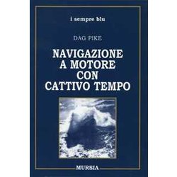 Navigazione A Motore Con Cattivo Tempo Navigazione A Motore Con Cattivo Tempo