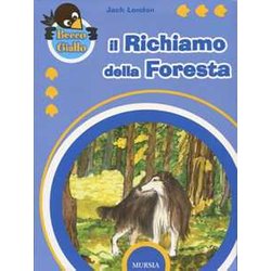 Il Richiamo Della Foresta Il Richiamo Della Foresta