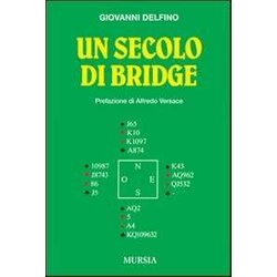 Un Secolo Di Bridge Un Secolo Di Bridge