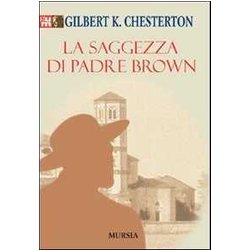 La Saggezza Di Padre Brown La Saggezza Di Padre Brown