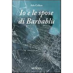 Io E Le Spose Di Barbablù