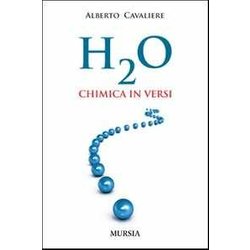Hâ‚‚O: Chimica In Versi Hâ‚‚O: Chimica In Versi